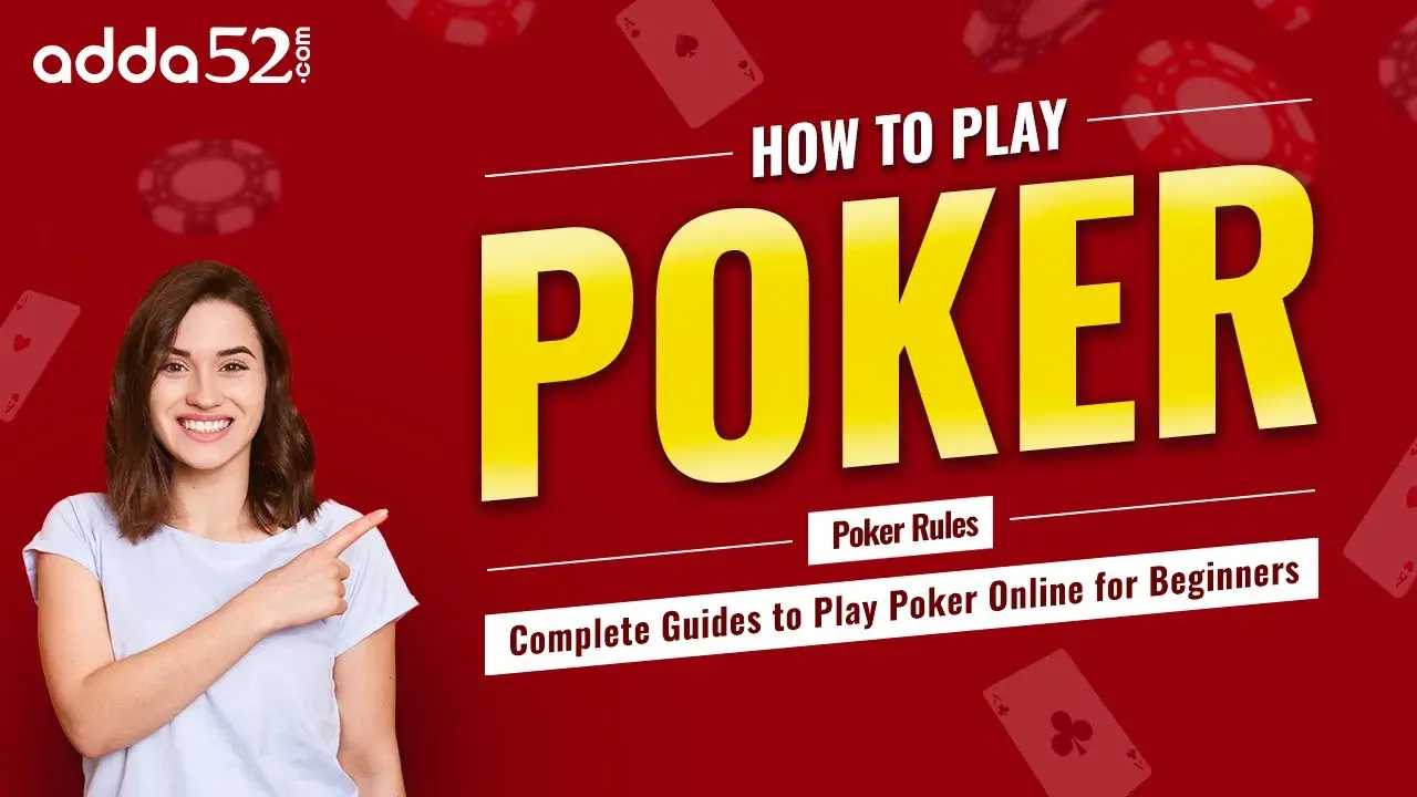 how to play poker?